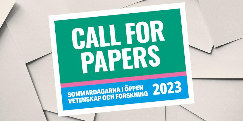 Text: Call for papers, Sommardagarna i öppen vetenskap och forskning 2023. 